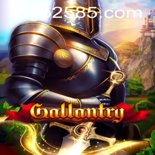 Exploring Gallantry: A Thrilling Adventure From JOGO258.COM